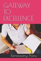GATEWAY TO EXCELLENCE 197707216X Book Cover