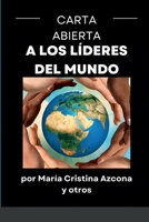 CARTA ABIERTA a los LÍDERES del MUNDO 1387990993 Book Cover
