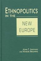 Ethnopolitics in the New Europe 1555876102 Book Cover
