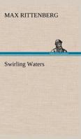 Swirling Waters 936638921X Book Cover