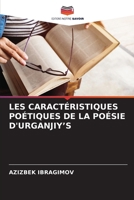 Les Caractéristiques Poétiques de la Poésie d'Urganjiy's (French Edition) 6208039665 Book Cover