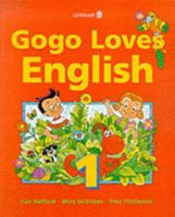 Gogo Loves English 1: Student's Book (GOGO) 9620001397 Book Cover