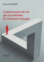 Connaissance de soi par la méthode de l'homme-triangle B09N6PM89R Book Cover