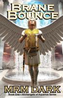 Brane Bounce: Deluxe Library Edition 1500531170 Book Cover