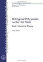 Orthogonal Polynomials on the Unit Circle 0821848631 Book Cover