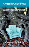Armchair Alchemist 0908807678 Book Cover