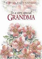 To a Very Special Grandma (To Give and to Keep) 1861873522 Book Cover
