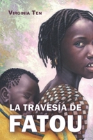 La travesía de Fatou 8418496657 Book Cover