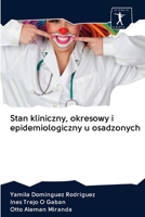 Stan kliniczny, okresowy i epidemiologiczny u osadzonych 6200907528 Book Cover