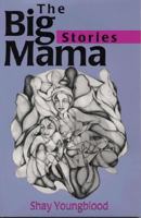 The Big Mama Stories 0932379575 Book Cover