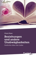Beziehungen und andere Unabwägbarkeiten: Gedichte über die Liebe 3710346355 Book Cover