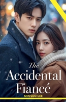 The Accidental Fiancé B0FRPTNZXF Book Cover