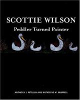 Scottie Wilson: Peddler Turned Painter 0974874000 Book Cover