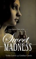 Sweet Madness 1440588945 Book Cover