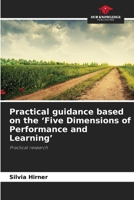 Practical guidance based on the 'Five Dimensions of Performance and Learning' 6630124235 Book Cover