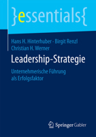 Leadership-Strategie: Unternehmerische Führung ALS Erfolgsfaktor 365808653X Book Cover