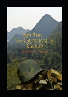 Kim Than, The General's Gold 165979661X Book Cover