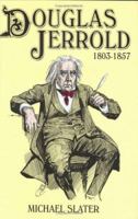 Douglas Jerrold: 1803-1857 0715628240 Book Cover