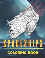 Spaceships coloring book: An interstellar journey coloring rockets and spacecrafts ,44 unique images, different in difficulty, dreaming in color among the stars B0CNR6GQY3 Book Cover