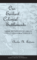 Our Earliest Colonial Settlements B001OVFOP0 Book Cover