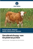 Verabreichung von Oxytetracyclien (German Edition) 6208471486 Book Cover