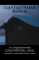 The Comedy of Interaction in Human Relationships - Volume 1: The Allegedly Condescending Musings of Muncie 143273265X Book Cover