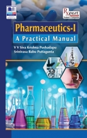 Pharmaceutics - I: A Practical Manual 9348734717 Book Cover