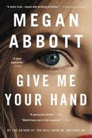 Give Me Your Hand 0316547204 Book Cover