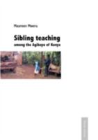 Sibling Teaching Among the Agikuyu of Kenya 3828888100 Book Cover