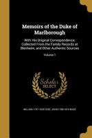 Memoirs of the Duke of Marlborough Volume 1 1346010684 Book Cover