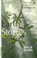 Earth Stories: Signs of God's Love and Mystery 0826409490 Book Cover