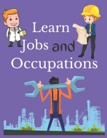 Learn Jobs and Occupations: Jobs Coloring book for Kids B08B325JMD Book Cover