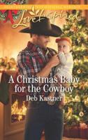 A Christmas Baby for the Cowboy 1335509925 Book Cover