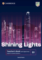 Shining Lights B1 Teacher's Book with Digital PackEnglish for Spanish Speakers 8413228050 Book Cover
