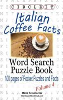 Circle It, Italian Coffee Facts, Word Search, Puzzle Book 1938625188 Book Cover