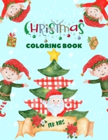 Christmas Coloring Book for Kids: Large Coloring Book for Boys and Girls l 50 Beautiful Coloring Design Pages with Santa Claus, Snowman, Christmas ... l Great Christmas Gift for Toddlers and Kids B08KXC4PNZ Book Cover