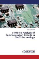 Symbolic Analysis of Communication Circuits in CMOS Technology 365982836X Book Cover