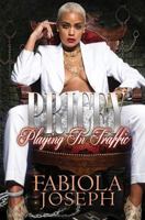 Pricey: Playing in Traffic 1622865197 Book Cover