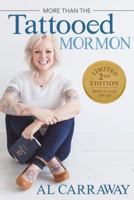 More Than the Tattooed Mormon 1462117201 Book Cover