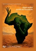 Utopie perdue au-delà de l'incertitude 3689524229 Book Cover
