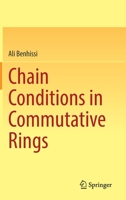 Chain Conditions in Commutative Rings 3031101472 Book Cover