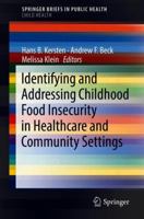 Identifying and Addressing Childhood Food Insecurity in Healthcare and Community Settings 3319760475 Book Cover