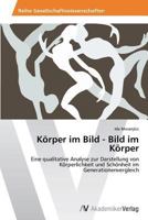 Körper im Bild - Bild im Körper 3639495616 Book Cover