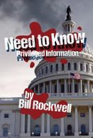 Need to Know: Privileged Information 1545242305 Book Cover