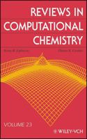 Reviews in Computational Chemistry, Volume 23 0470082011 Book Cover