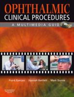 Ophthalmic Clinical Procedures: A Multimedia Guide 0080449786 Book Cover