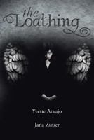 The Loathing 1483620271 Book Cover