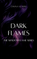 Dark Flames: The Shadowflame Series (German Edition) 3819277994 Book Cover