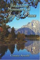 Beautiful Moments of Joy and Peace 1424168589 Book Cover