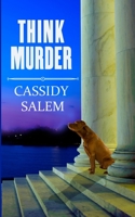 Think Murder B0B3NH96DC Book Cover